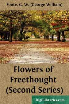 Flowers of Freethought
(Second Series)