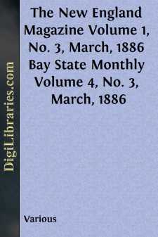 The New England Magazine Volume 1, No. 3, March, 1886
Bay State...