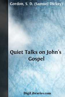 Quiet Talks on John's Gospel