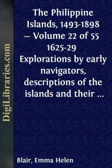 The Philippine Islands, 1493-1898 - Volume 22 of 55 
1625-29...