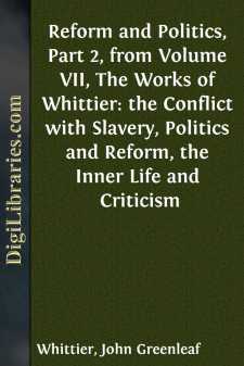 Reform and Politics, Part 2, from Volume VII,
The Works of...