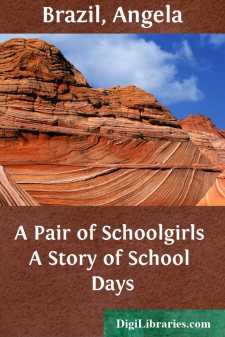 A Pair of Schoolgirls
A Story of School Days