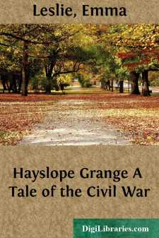 Hayslope Grange
A Tale of the Civil War
