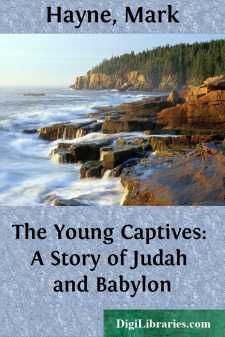 The Young Captives: A Story of Judah and Babylon