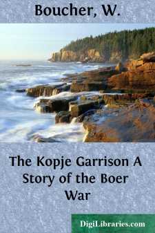 The Kopje Garrison
A Story of the Boer War