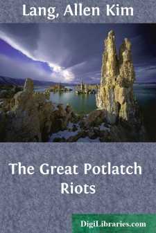 The Great Potlatch Riots