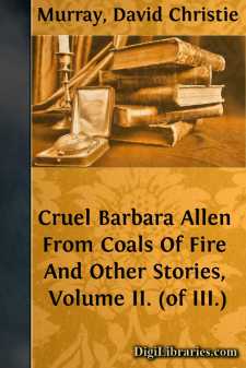 Cruel Barbara Allen
From Coals Of Fire And Other Stories, Volume...