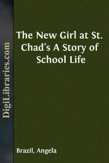 The New Girl at St. Chad's
A Story of School Life