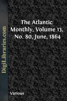 The Atlantic Monthly, Volume 13, No. 80, June, 1864