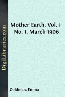 Mother Earth, Vol. 1 No. 1, March 1906