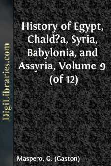 History of Egypt, Chald?a, Syria, Babylonia, and Assyria, Volume...