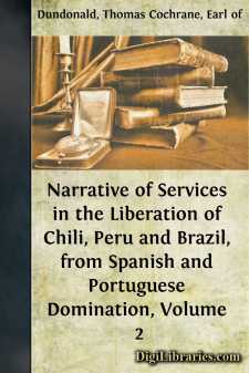 Narrative of Services in the Liberation of Chili, Peru and...