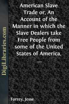 American Slave Trade
or, An Account of the Manner in which the...