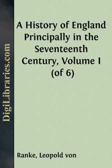 A History of England Principally in the Seventeenth Century,...