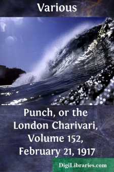 Punch, or the London Charivari, Volume 152, February 21, 1917
