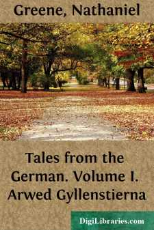 Tales from the German. Volume I.
Arwed Gyllenstierna