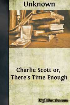 Charlie Scott
or, There's Time Enough