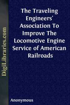 The Traveling Engineers' Association
To Improve The Locomotive...