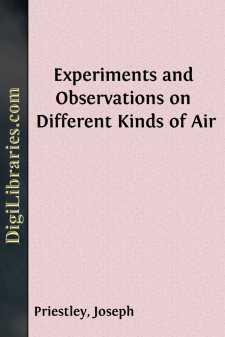Experiments and Observations on Different Kinds of Air