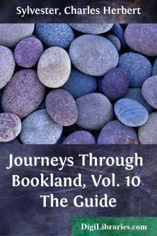 Journeys Through Bookland, Vol. 10
The Guide