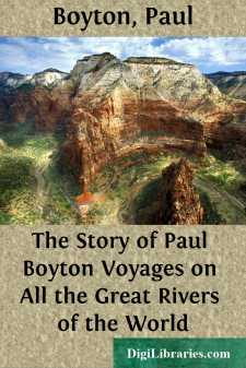 The Story of Paul Boyton
Voyages on All the Great Rivers of the...