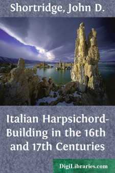 Italian Harpsichord-Building in the 16th and 17th Centuries