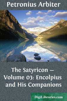 The Satyricon - Volume 03: Encolpius and His Companions
