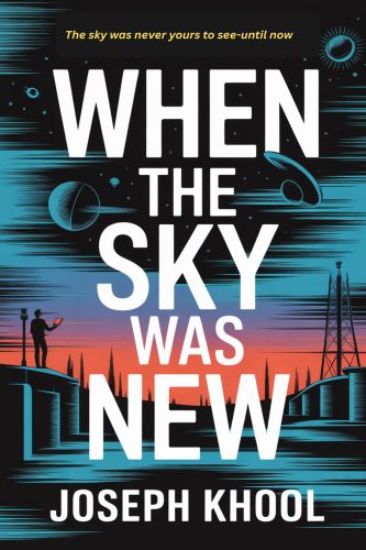When the Sky Was New