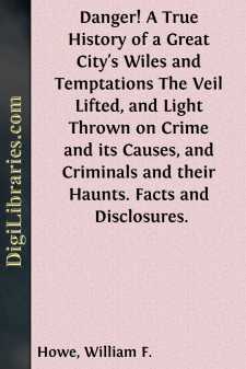 Danger! A True History of a Great City's Wiles and Temptations...