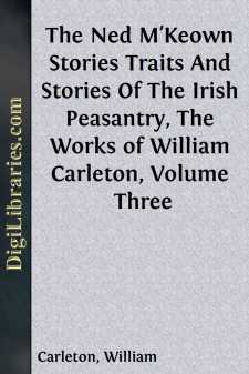 The Ned M'Keown Stories
Traits And Stories Of The Irish...