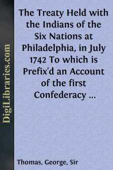 The Treaty Held with the Indians of the Six Nations at...