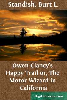 Owen Clancy's Happy Trail
or, The Motor Wizard in California