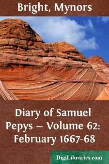 Diary of Samuel Pepys - Volume 62: February 1667-68