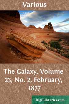 The Galaxy, Volume 23, No. 2, February, 1877