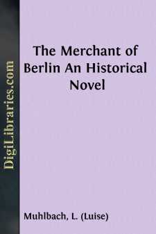 The Merchant of Berlin
An Historical Novel