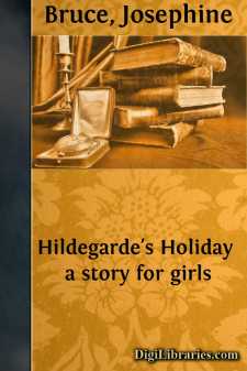 Hildegarde's Holiday
a story for girls