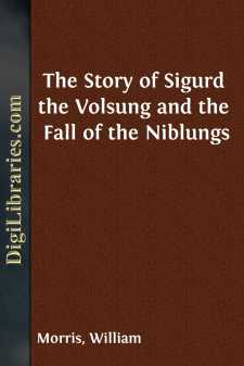 The Story of Sigurd the Volsung and the Fall of the Niblungs