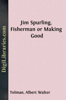 Jim Spurling, Fisherman
or Making Good