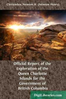 Official Report of the Exploration of the Queen Charlotte Islands...