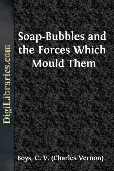 Soap-Bubbles
and the Forces Which Mould Them