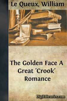 The Golden Face
A Great 'Crook' Romance