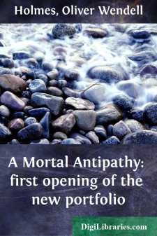 A Mortal Antipathy: first opening of the new portfolio