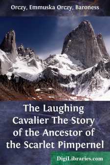 The Laughing Cavalier
The Story of the Ancestor of the Scarlet...