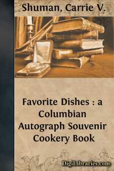 Favorite Dishes : a Columbian Autograph Souvenir Cookery Book