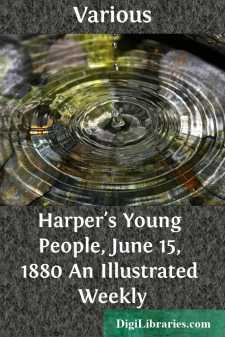 Harper's Young People, June 15, 1880
An Illustrated Weekly