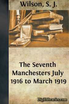The Seventh Manchesters
July 1916 to March 1919