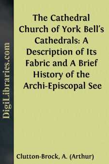 The Cathedral Church of York
Bell's Cathedrals: A Description of...