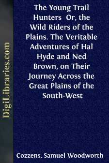 The Young Trail Hunters 
Or, the Wild Riders of the Plains. The...