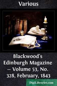 Blackwood's Edinburgh Magazine - Volume 53, No. 328, February, 1843