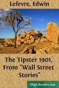 The Tipster
1901, From "Wall Street Stories"